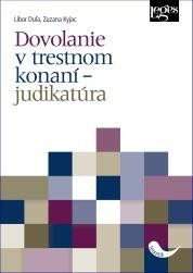 Libor Duľa: Dovolanie v trestnom konaní - judikatúra