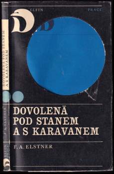 Dovolená pod stanem a s karavanem