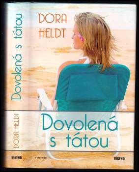 Dovolená s tátou - Dora Heldt (2010, Víkend) - ID: 783671