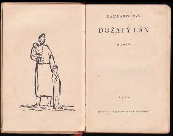 Marie Antošová: Dožatý lán