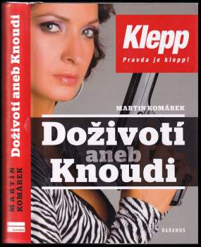 Martin Komárek: Doživotí, aneb, Knoudi