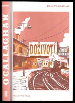 Billy O'Callaghan: Doživotí
