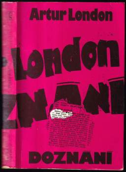 Artur London: Doznání