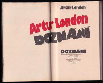 Artur London: Doznání