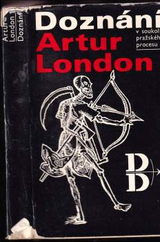 Artur London: Doznání