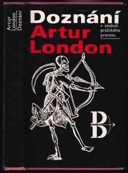 Artur London: Doznání
