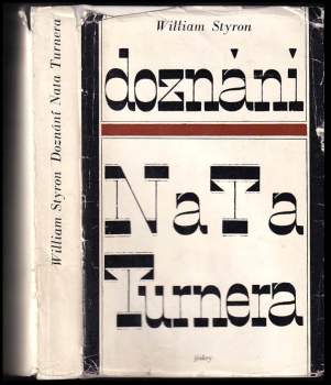 William Styron: Doznání Nata Turnera