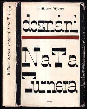Doznání Nata Turnera - William Styron (1972, Svoboda) - ID: 803232
