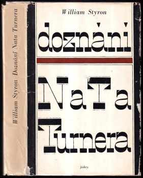 William Styron: Doznání Nata Turnera