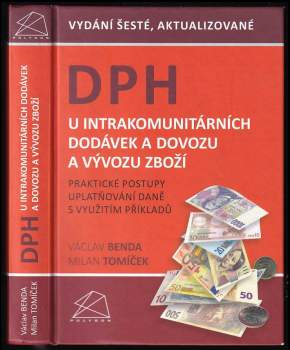 Václav Benda: DPH u intrakomunitárních dodávek a dovozu a vývozu zboží
