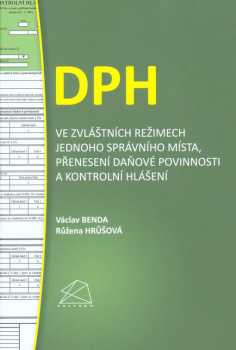 DPH ve zvláštních režimech jednoho správního místa, přenesení daňové povinnosti a kontrolní hlášení