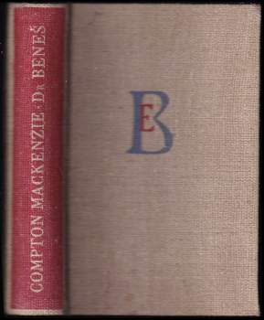 Compton Mackenzie: Dr Beneš