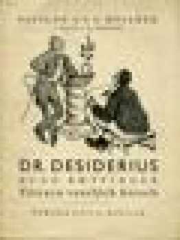 Dr. Desiderius - Hugo Boettinger