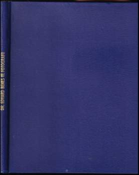 Dr. Edvard Beneš ve fotografii