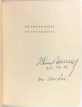 Edvard Beneš: Dr. Edvard Beneš ve fotografii