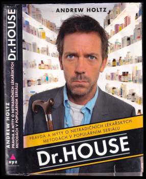 Andrew Holtz: Dr. House