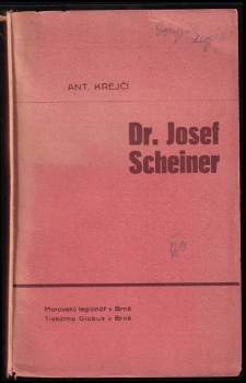 Antonín Krejčí: Dr. Josef Scheiner