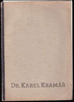 Rudolf Medek: Dr. Karel Kramář