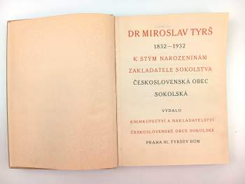Miroslav Tyrš: Dr. Miroslav Tyrš