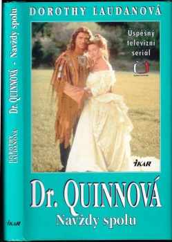 Dr. Quinnová : Navždy spolu - Dorothy Laudan (1996, Ikar)