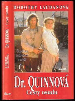 Dorothy Laudan: Dr. Quinnová