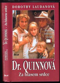 Dorothy Laudan: Dr. Quinnová