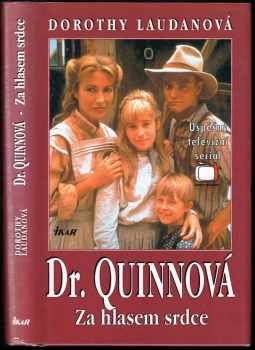 Dorothy Laudan: Dr. Quinnová