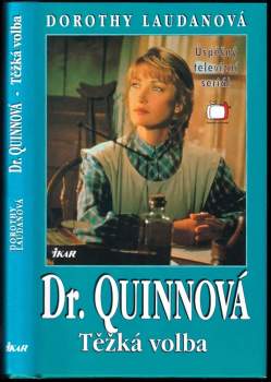 Dorothy Laudan: Dr. Quinnová