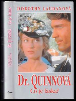 Dorothy Laudan: Dr. Quinnová