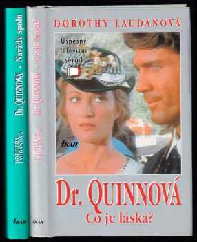Dorothy Laudan: 2X Dr. Quinnová - Co je láska? + Navždy spolu