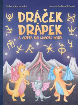 Dráček Drápek a cesta do Lávové hory