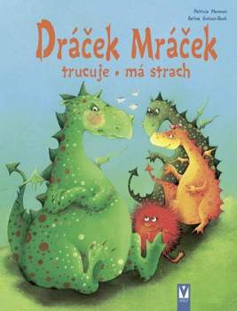 Dráček Mráček trucuje ; Dráček Mráček má strach