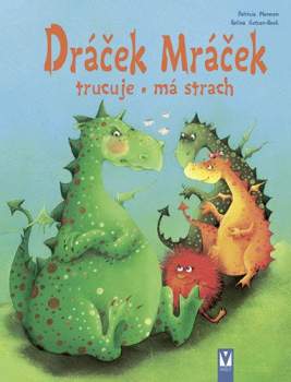 Dráček Mráček trucuje ; Dráček Mráček má strach