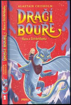 Dračí bouře: Kara a Stříbřilapka