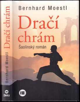 Bernhard Moestl: Dračí chrám