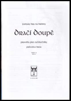 Martin Klíma: Dračí doupě - fantasy hra na hrdiny - pravidla pro začátečníky - průvodce hrou - verze 1.6