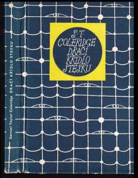 Samuel Taylor Coleridge: Dračí křídlo stesku