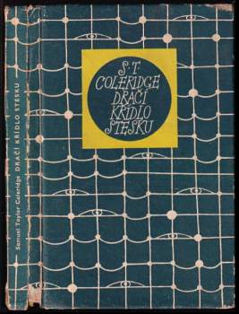 Samuel Taylor Coleridge: Dračí křídlo stesku