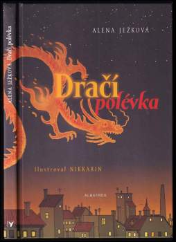 Alena Ježková: Dračí polévka