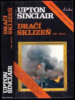 Upton Sinclair: Dračí sklizeň, část 2