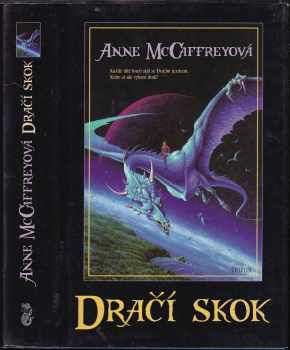 Anne McCaffrey: Dračí skok