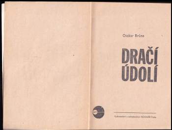 Otakar Brůna: Dračí údolí