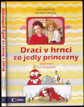 Draci v hrnci co jedly princezny