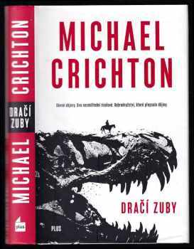 Michael Crichton: Dračí zuby