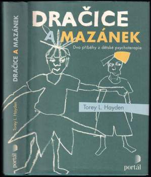 Dračice a mazánek : dva příběhy z dětské psychoterapie