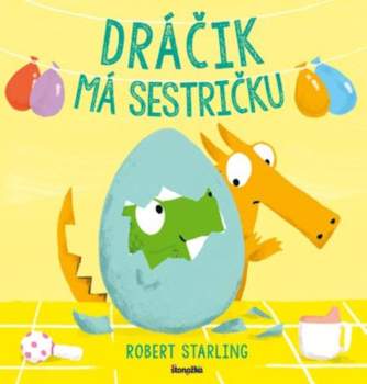 Robert Starling: Dráčik má sestričku