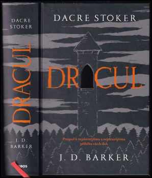 Dracul - Dacre Stoker, J. D Barker (2020, Dobrovský s.r.o) - ID: 802258