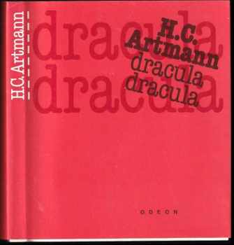 Hans Carl Artmann: Dracula, Dracula