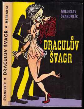 Draculův švagr - Miloslav Švandrlík (1970, Novinář) - ID: 986065