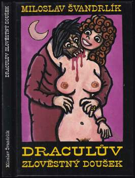 Miloslav Švandrlík: Draculův zlověstný doušek